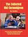 The Collected Old Curmudgeon