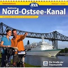 Radweg Nord-Ostsee-Kanal. Radwanderkarte 1 : 50 000: Die Stra�e der Traumschiffe. Mit ausgew�hlten Stra�ennamen zur besseren Orientierung