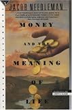 51dYSZb81SL. SL160  Money and the Meaning of Life