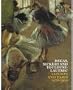 Degas, Sickert and Toulouse-Lautrec: London and Paris 1870-1910