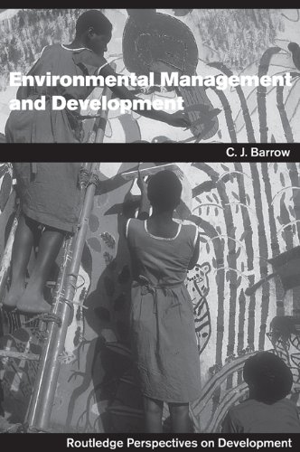 Environmental Management and Development: Volume 11 (Routledge Perspectives on Development)