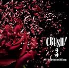 CRUSH!3-90’s V-Rock best hit cover LOVE songs-(在庫あり。)