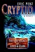 Cryptid: The Lost Legacy of Lewis & Clark