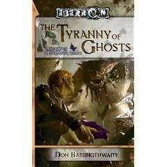The Tyranny of Ghosts: Legacy of Dhakaan, Book 3