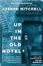 Up in the Old Hotel (Vintage)