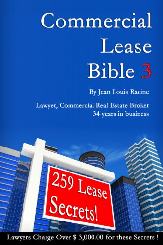 Commercial Lease Bible-3- 259 Lease Secrets