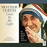 Mother Teresa: Come Be My Light: The Private Writings of the 'Saint of Calcutta'