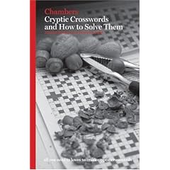 Chambers Cryptic Crosswords and How to Solve Them