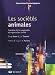 Les sociétés animales : Evolution de la coopération et organisation sociale