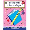 How to Write a Research Report, Grades 6-8