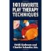 101 Favorite Play Therapy Techniques