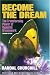 Become the Dream: Transforming Power of Hypnotic Dreamwork, Second Edition