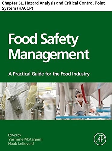 Food Safety Management: Chapter 31. Hazard Analysis and Critical Control Point System (HACCP)