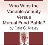 Buy : Who Wins the Variable Annuity Versus Mutual Fund Battle?