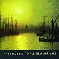 To All New Arrivals
