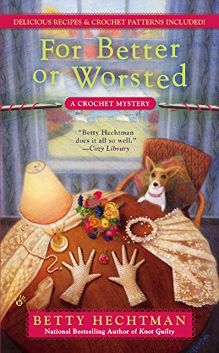 for better or worsted a crochet mystery