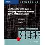 70-290: Lab Manual for MCSE / MCSA Guide to Managing a Microsoft Windows Server 2003 Environment