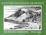Scottish Mountain Drawings: The Western Highlands