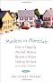 Manless in Montclair: How a Happily Married Woman Became a Widow Looking for Love in the Wilds of Suburbia