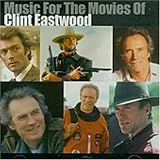 Music for The Movies of Clint Eastwood (OST)