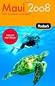 Fodor's Maui 2008 (Fodor's Gold Guides)