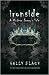 Ironside (A Modern Faerie Tale, #3)