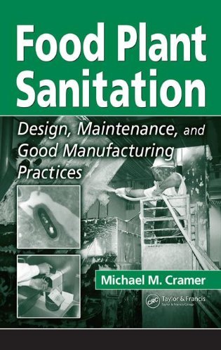 Food Plant Sanitation: Design, Maintenance, and Good Manufacturing Practices On Sale