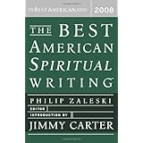 the best american spiritual writing 2008 the best american series