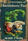 The Adventures of Huckleberry Finn, Illustrated, Authorized Edition (Hardcover)