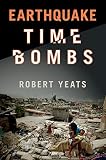 Earthquake time bombs