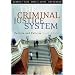 The Criminal Justice System: Politics and Policies