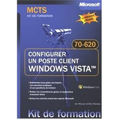Configurer un poste client Windows Vista : Examen 70-620 MCTS