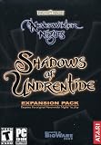NEVERWINTER NIGHTS SHADOWS OF UNDRENTIDE