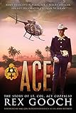 Ace: The Story of Lt. Col. Ace Cozzalio
