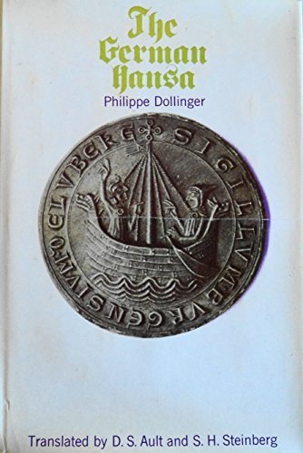 The German Hansa by Phillipe Dollinger (1970-06-01)