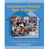 Generational Housing: Myth or Mastery