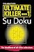 The "Times" Ultimate Killer Su Doku: The Deadliest of All Killer Su Dokus