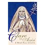 Clare of Assisi: A Heart Full of Love