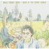 Alive in the Spirit Worldvon "Billy Talbot"