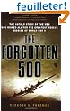 The Forgotten 500: The Untold Story of the Men Who Risked All for the Greatest Rescue Mission of World War II