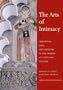 The Arts of Intimacy: Christians, Jews, and Muslims in the Making of Castilian Culture