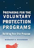 Review Wiley-Interscience  / Preparing for the Voluntary Protection Programs: Building Your Star Program