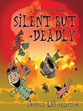 Silent But Deadly: A Lio Collection