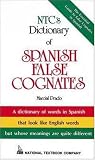 img - for NTC's Dictionary of Spanish False Cognates book / textbook / text book