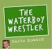 The Waterboy Wrestler