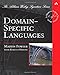 Domain-Specific Languages (Addison-Wesley Signature Series (Fowler))