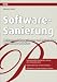 Image of Software-Sanierung: Weiterentwicklung, Testen und Refactoring bestehender Software