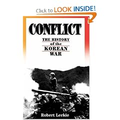 Conflict: The History Of The Korean War, 1950-1953