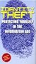 Identity Theft: Protecting Yourself In The Information Age [VHS]