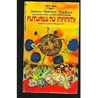 Futures to Infinity by  Sam Moskwoitz